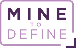 Mine To Define